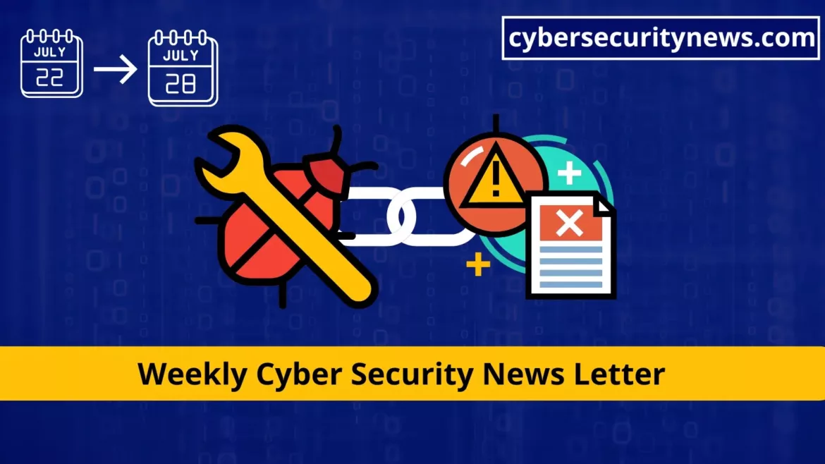 Weekly Cyber Security News Letter – Data Breaches, Vulnerability, Cyber Attack & More