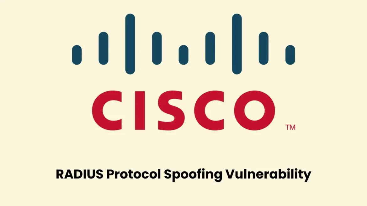 RADIUS Protocol Vulnerability Impacted Multiple Cisco Products