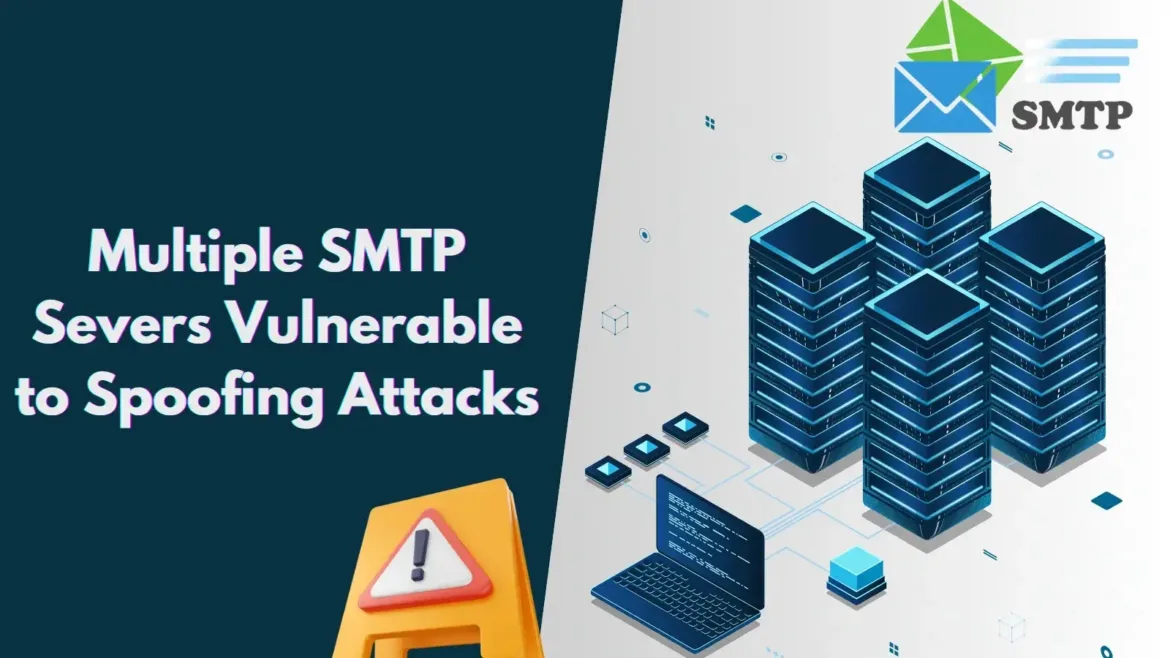 Multiple-2520SMTP-2520Severs-2520Vulnerable-2520to-2520Spoofing-2520Attacks-2520-281-29.webp Multiple SMTP Servers Vulnerable to Spoofing Attacks, Hackers Bypassing Authentication