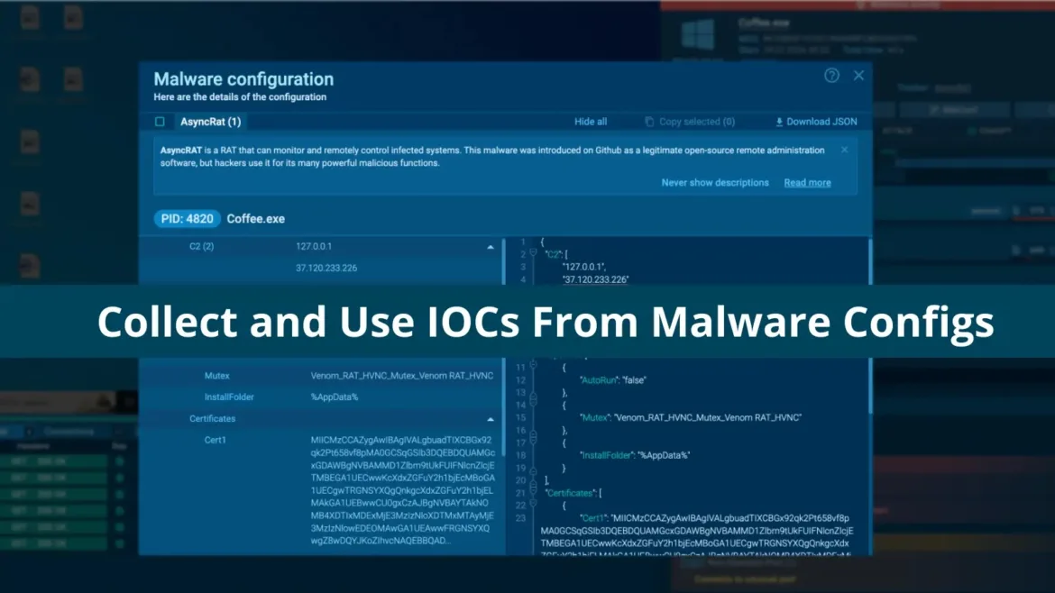 How to Collect and Use IOCs From Malware Configs in TI Lookup – SOC/DFIR Teams