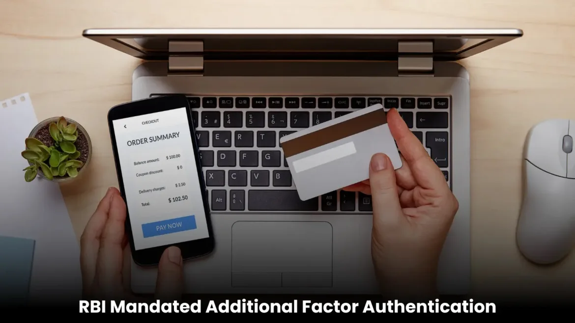 RBI Mandated Additional Factor Authentication for All Card payments