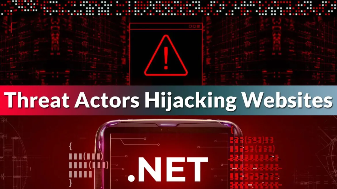 Threat Actors Hijacking Websites To Deliver .NET-Based Malware