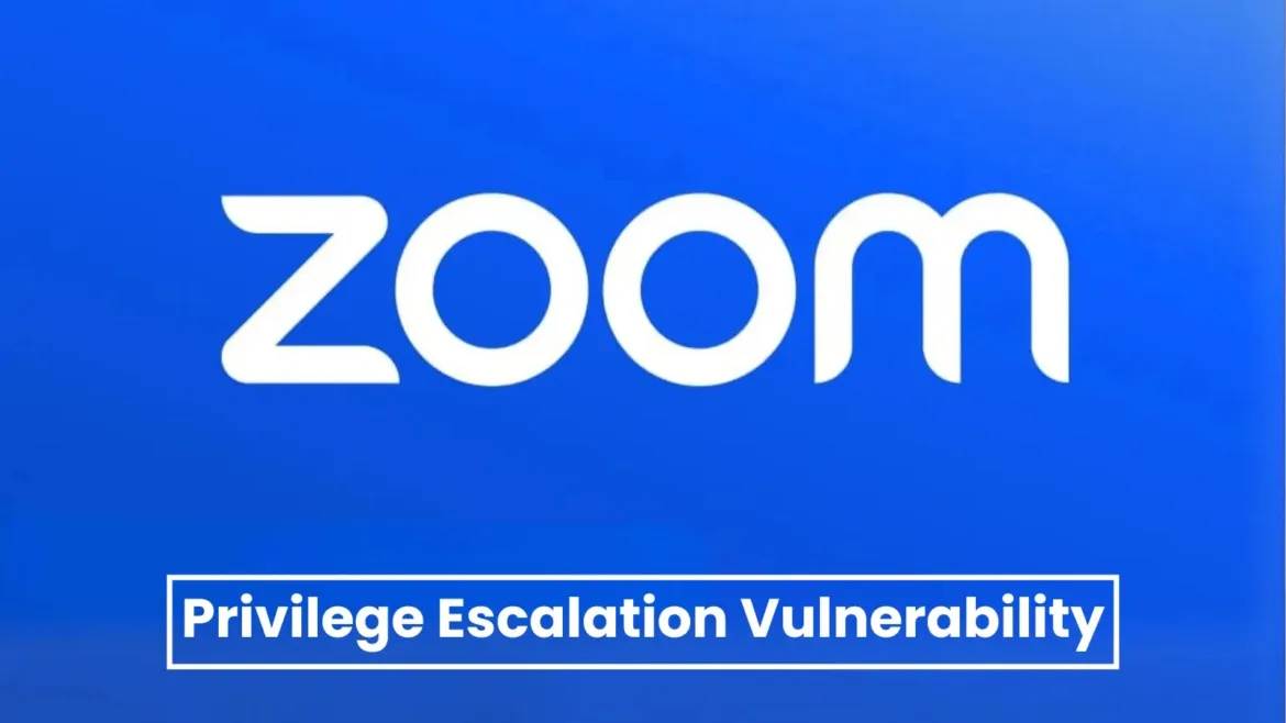 Zoom Critical Vulnerabilities Let Attackers Escalate Privileges