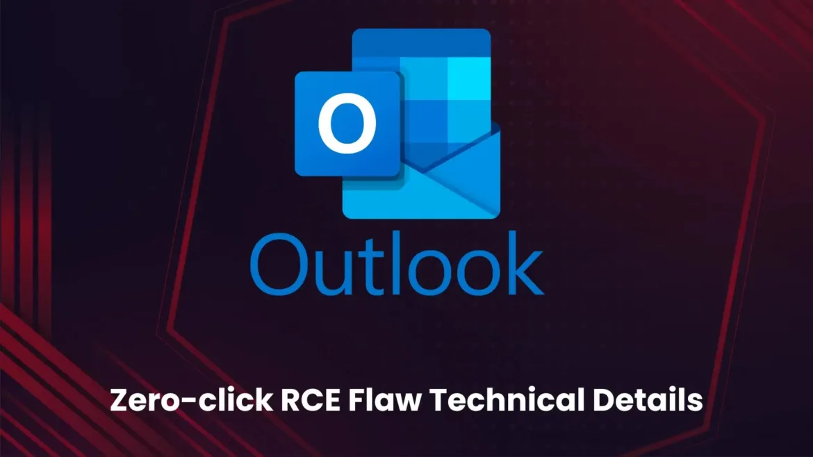 Outlook Zero-click RCE Vulnerability Technical Details Released